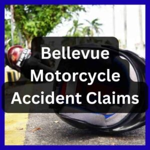 Bellevue Motorcycle Accident Claims