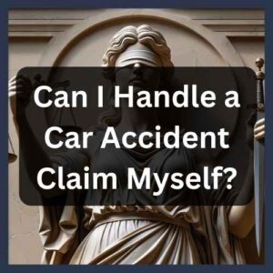 Can I Handle a Car Accident Claim Myself in Washington State
