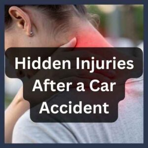 Hidden Injuries After a Car Accident