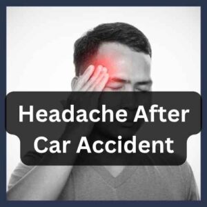 Headache After Car Accident: Protect Your Health and Rights Headache After Car Accident Protect Your Health and Rights