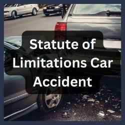 Statute of Limitations Car Accident