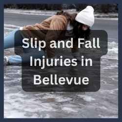 Slip and Fall Injuries in Bellevue Slip and Fall Injuries in Bellevue