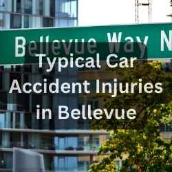 Typical Car Accident Injuries in Bellevue Typical Car Accident Injuries in Bellevue