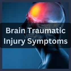 Brain Traumatic Injury Symptoms Guide