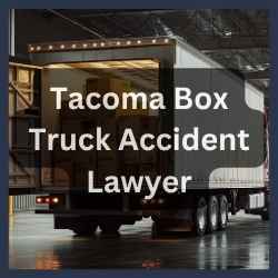 Tacoma Box Truck Accident Lawyer Tacoma Box Truck Accident Lawyer