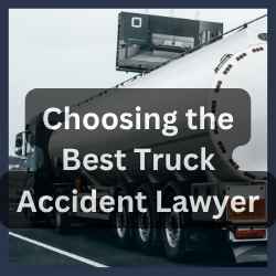Choosing the Best Truck Accident Lawyer