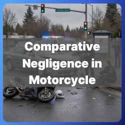 Washington Comparative Negligence in Motorcycle Accidents Washington Comparative Negligence in Motorcycle